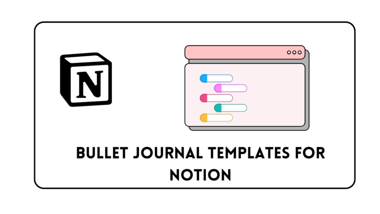 Bullet Journal 2023 Templates for Notion [ Free & Paid]
