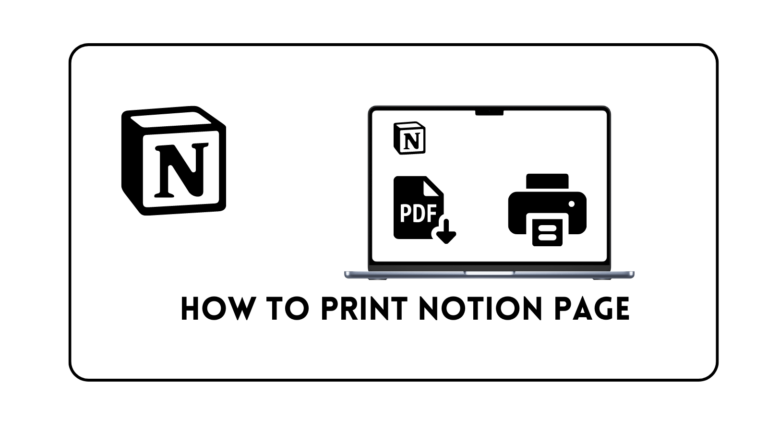 How to Print Notion Page – Easy guide