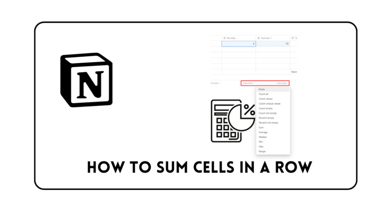 Notion Sum Function: How to Sum Cells in a Row, Column, and More
