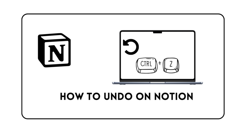 How to Undo on Notion (Even if You’ve Reloaded the Page!)