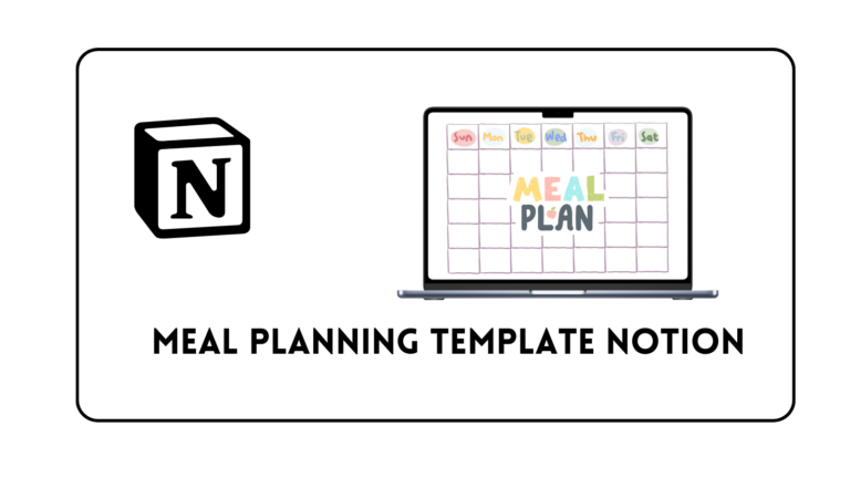 The Best Notion Meal Planner Templates for 2023