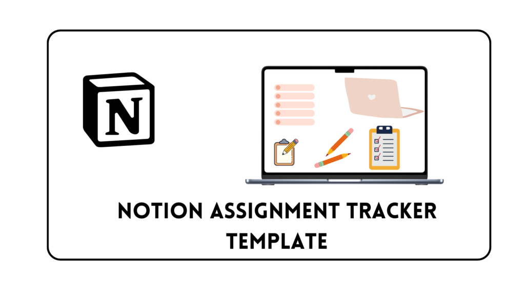 notion template assignment tracker free